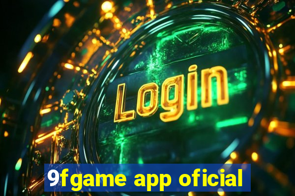 9fgame app oficial